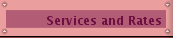 Services and Rates